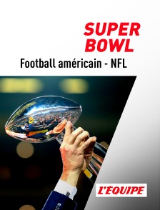 L'Equipe - Football américain - NFL : Super Bowl