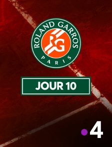 Tennis - Roland-Garros 2024 : Jour 10
