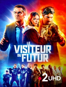 France 2 UHD - Le visiteur du futur
