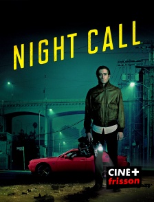 CINE+ Frisson - Night Call