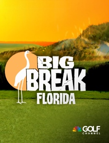 Big Break Florida