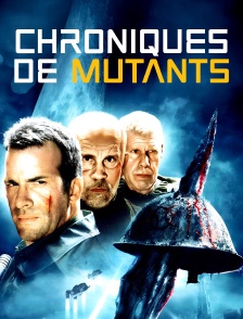 Chroniques de mutants