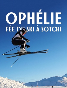 Ophélie, fée du ski à Sotchi