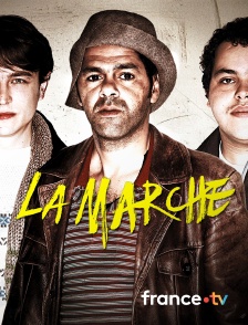 france.tv - La Marche