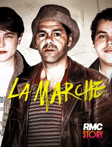 RMC Story - La Marche