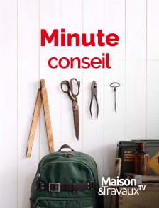 Maison & Travaux - Minute Conseil