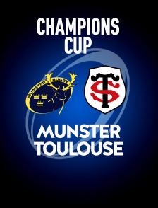 Rugby - Champions Cup : Munster / Toulouse