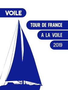 Tour de France à la voile 2019
