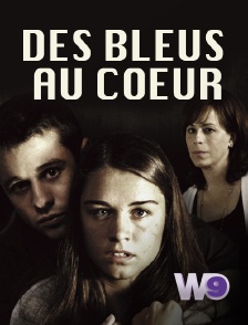 W9 - Des bleus au coeur