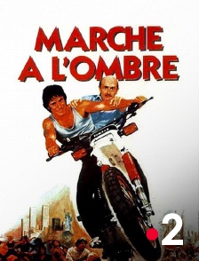 France 2 - Marche à l'ombre