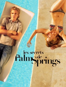 Les secrets de Palm Springs