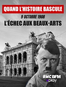 RMC BFM Play - Quand l'Histoire bascule : 9 octobre 1908, l'échec aux beaux-arts