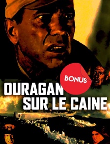 Ouragan sur le Caine, le bonus