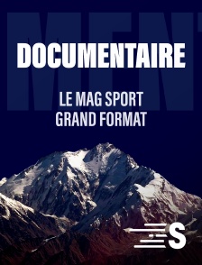 Sport en France - Le mag sport : Grand format