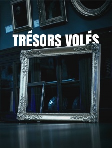 Trésors volés