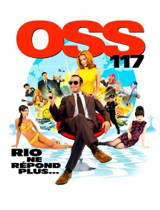 OSS 117 : Rio ne répond plus
