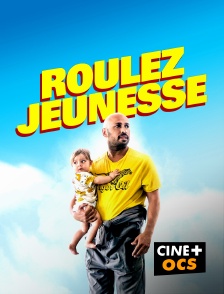 CINÉ Cinéma - Roulez jeunesse en replay