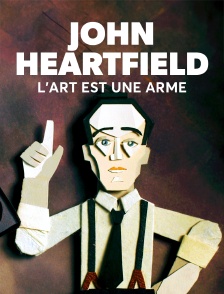 John Heartfield : L'art est une arme