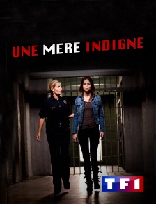 TF1 - Une mère indigne