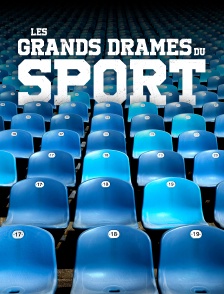 Les grands drames du sport