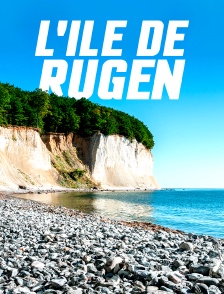 L'île de Rügen : des reflets de craie dans la Baltique