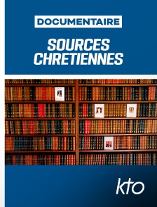 KTO - Sources chrétiennes