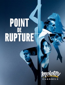 Molotov channels - Points de rupture