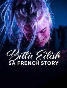 Billie Eilish, sa french story