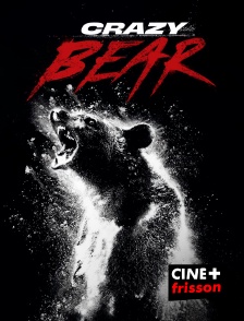 CINE+ Frisson - Crazy Bear