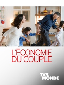 TV5MONDE - L'économie du couple