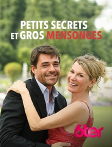 Petits secrets et gros mensonges