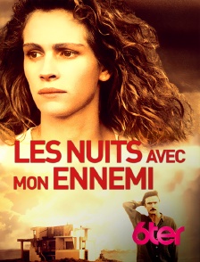 6ter - Les nuits avec mon ennemi
