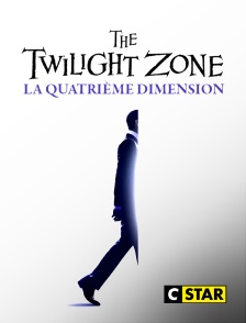 CSTAR - The Twilight Zone : la quatrième dimension