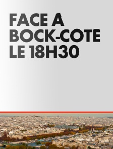 Face à Bock-Côté Le 18h30