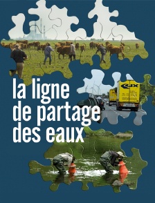 La ligne de partage des eaux