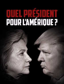 Quel président pour l'Amérique ?