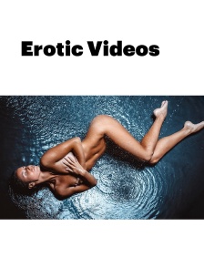 Erotic Videos