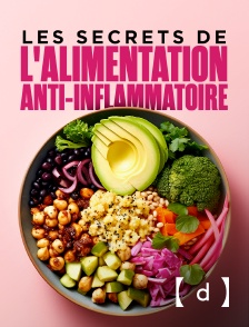 France TV Docs - Les secrets de l'alimentation anti-inflammatoire