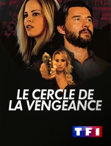 TF1 - Le cercle de la vengeance