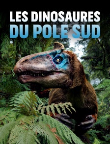 Les dinosaures du Pôle Sud