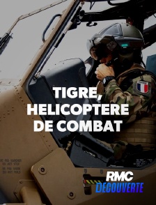RMC Découverte - Tigre, hélicoptère de combat