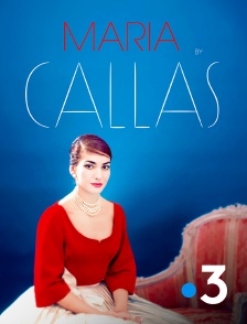 France 3 - Maria by Callas