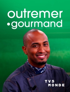 TV5MONDE - Outremer.gourmand