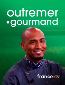 france.tv - Outremer.gourmand