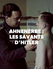 Ahnenerbe : les terribles savants d'Hitler