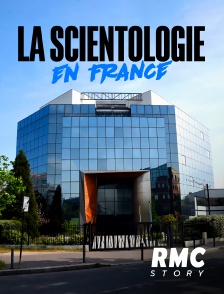 RMC Story - La scientologie en France