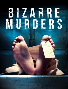 Bizarre Murders