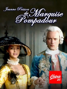 Chérie 25 - JEANNE POISSON, MARQUISE DE POMPADOUR