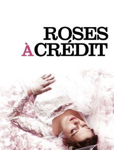 Roses à crédit