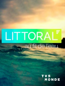 TV5MONDE - Littoral